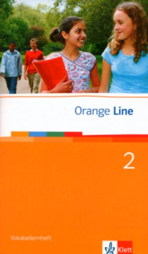 Orange Line 2: Vokabeln / Wortschatz Klasse 6 (Orange Line. Ausgabe ab 2005) Foreign Languages ​​& Dictionaries
