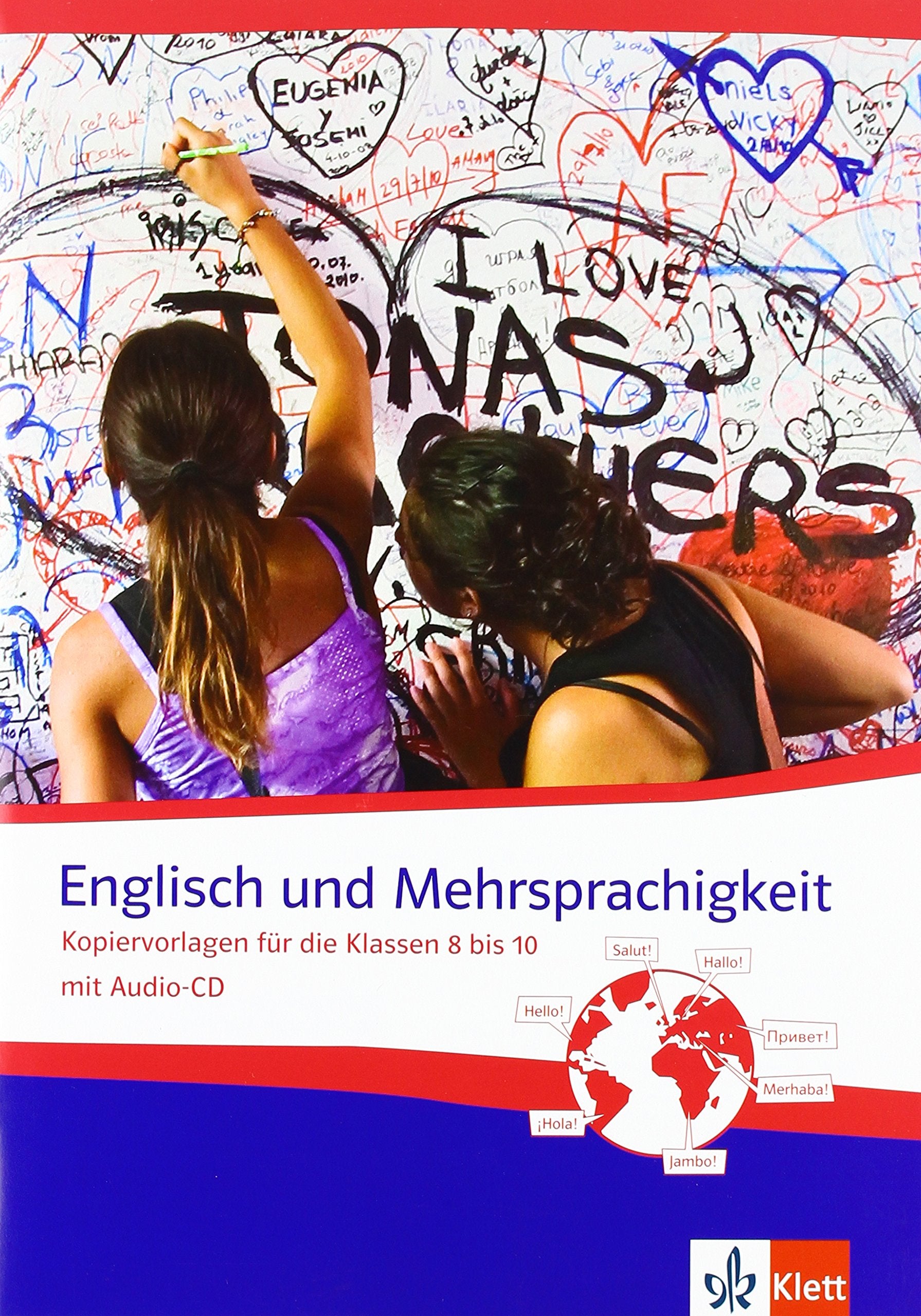 Kopiervorlagen für die Klassen 8 bis 10 mit Audio-CD (Englisch und Mehrsprachigkeit) Politics & History