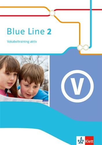 Blue Line 2. Vokabeltraining aktiv 6. Schuljahr Foreign Languages ​​& Dictionaries