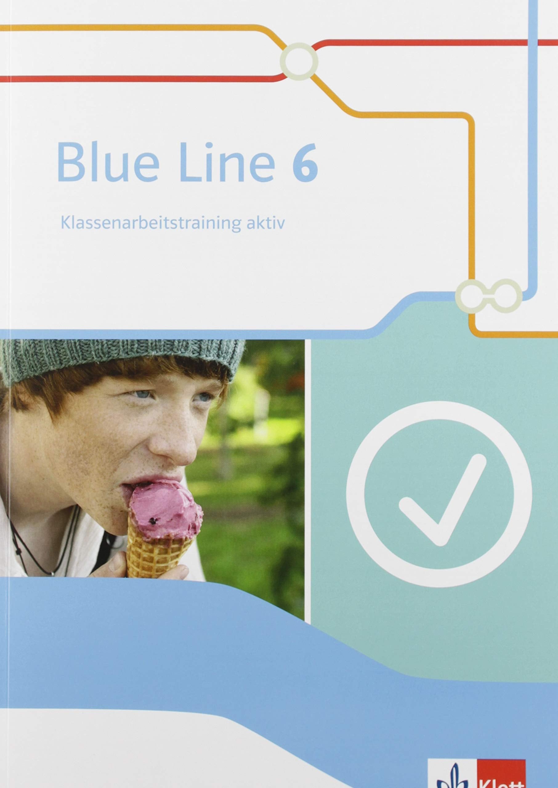 Blue Line 6. Klassenarbeitstraining aktiv mit Mediensammlung Klasse 10 Foreign Languages ​​& Dictionaries