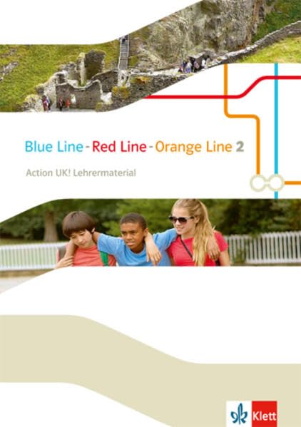 Blue Line - Red Line - Orange Line / Begleitmaterial zu allen Klett Englischlehrwerken außer Green Line: Blue Line - Red Line - Orange Line / Action ... Klett Englischlehrwerken außer Green Line Professional & Reference Books
