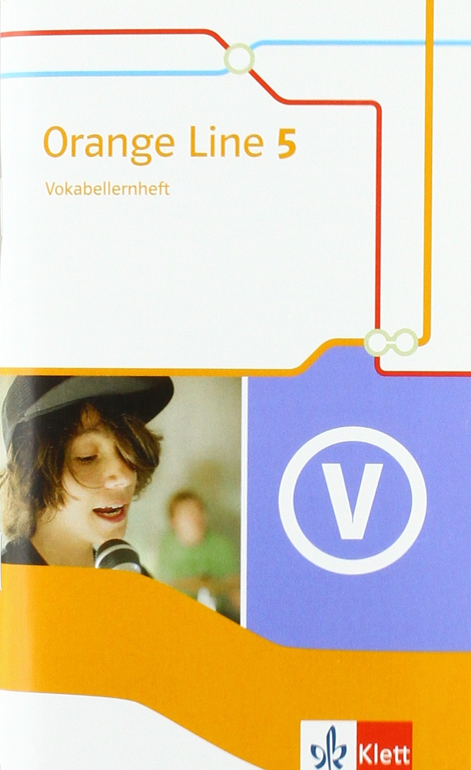 Orange Line 5. Vokabellernheft Klasse 9 Foreign Languages ​​& Dictionaries