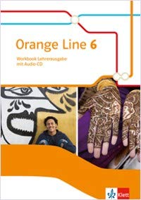 Orange Line 6 Ausgabe ab 2014 Workbook Lehrerausgabe mit Audio-CD Klasse 10 Books