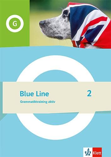 Blue Line 2. Grammatiktraining aktiv Klasse 6 Foreign Languages ​​& Dictionaries