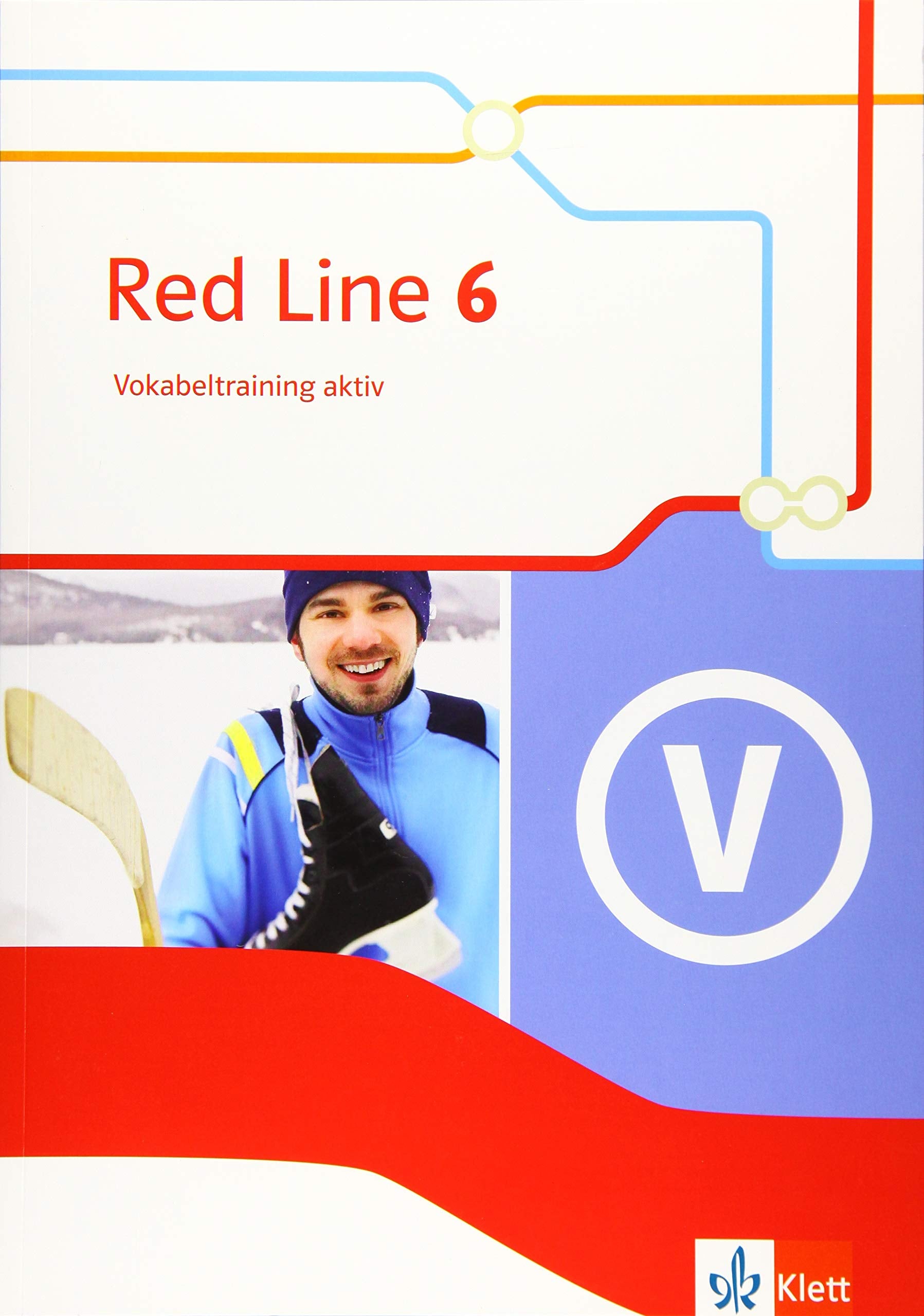 Red Line 6. Vokabeltraining aktiv Klasse 10 Foreign Languages ​​& Dictionaries