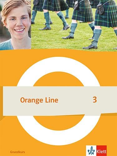 Orange Line 3 Grundkurs. Schulbuch (fester Einband) Klasse 7 Foreign Languages ​​& Dictionaries