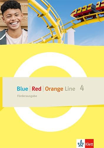 Blue Line - Red Line - Orange Line 4. Förderausgabe Klasse 8 Foreign Languages ​​& Dictionaries