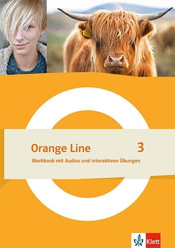 Orange Line 3: Workbook mit Audios und interaktiven Übungen Klasse 7 (Orange Line. Ausgabe ab 2022) Foreign Languages ​​& Dictionaries
