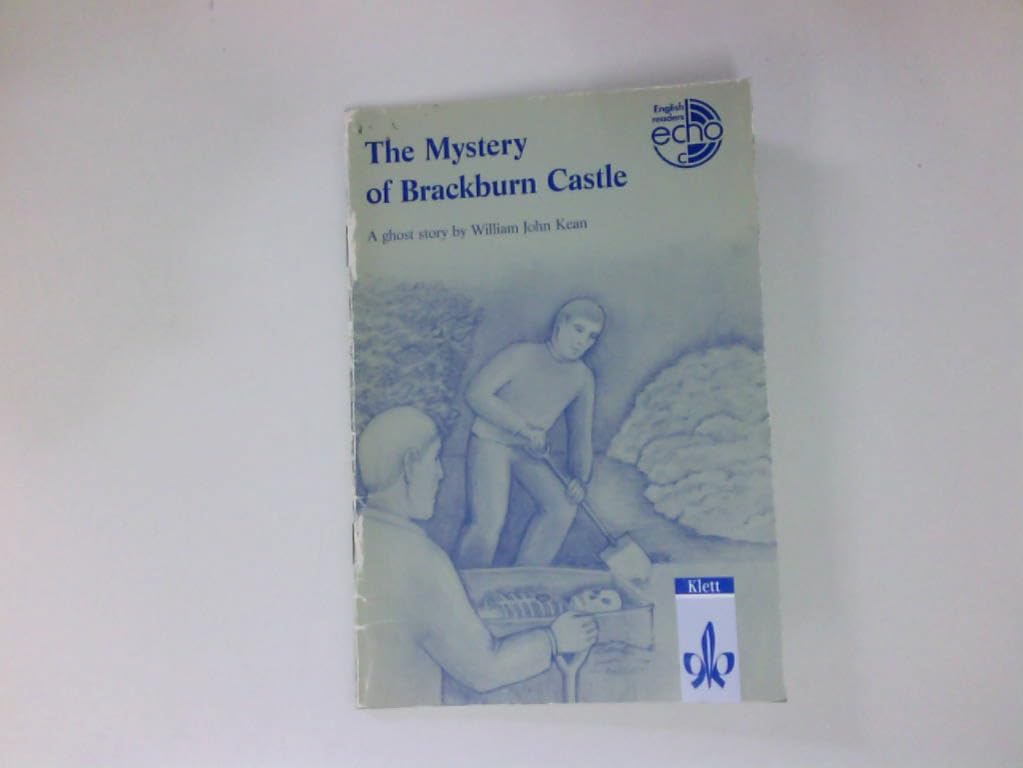 The Mystery of Brackburn Castle / The Mystery of Brackburn Castle: A ghost story (English Readers) Books