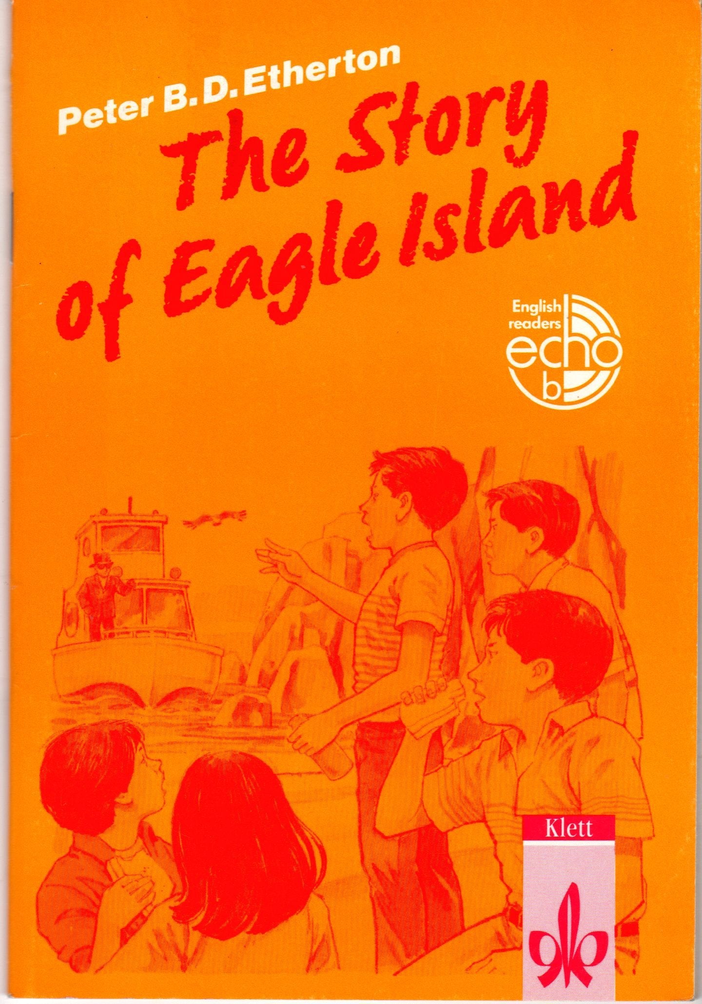 The Story of Eagle Island / The Story of Eagle Island (English Readers) Study Guides