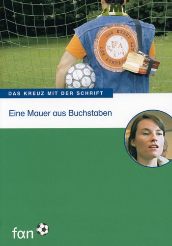 Eine Mauer aus Buchstaben (Das Kreuz mit der Schrift) Study Guides