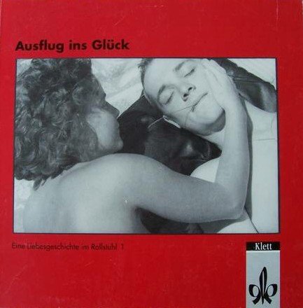 Ausflug ins Glück: Eine Liebesgeschichte im Rollstuhl 1 Study Guides