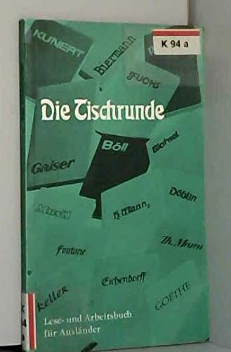 Die Tischrunde.. Lese- und Arbeitsbuch für Ausländer book