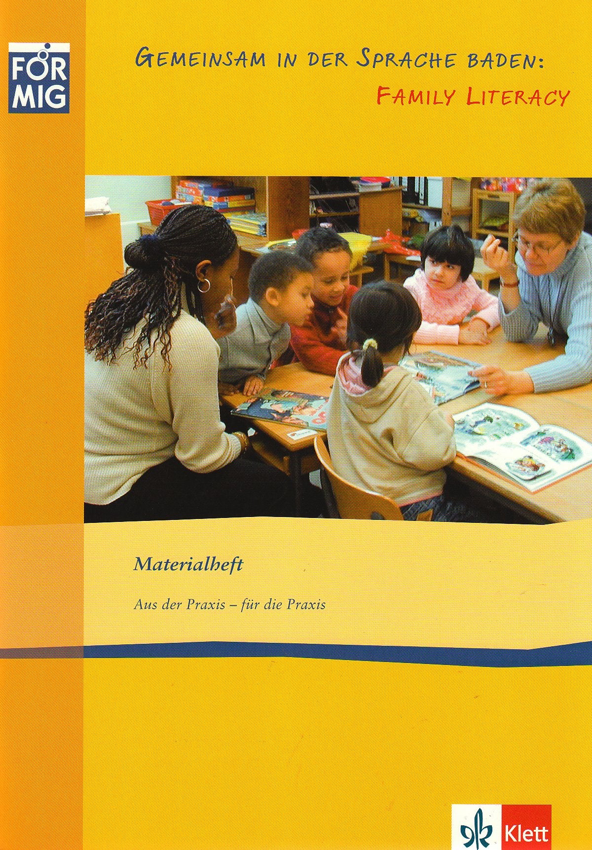 Gemeinsam in der Sprache baden: Family Literacy Politics & History