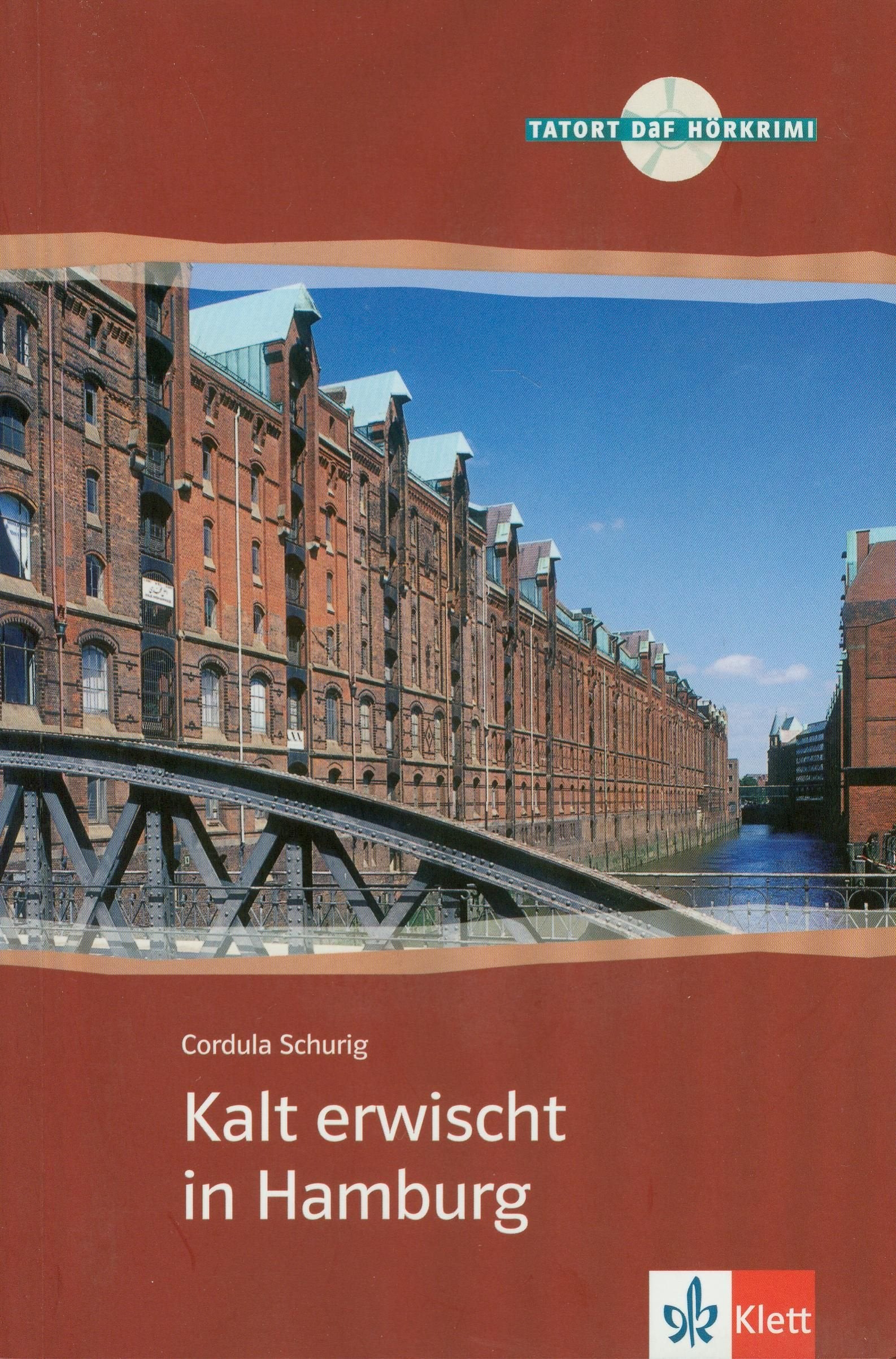 Kalt erwischt in Hamburg : Tatort Deutsch als Fremdsprache, A2 Contemporary literature
