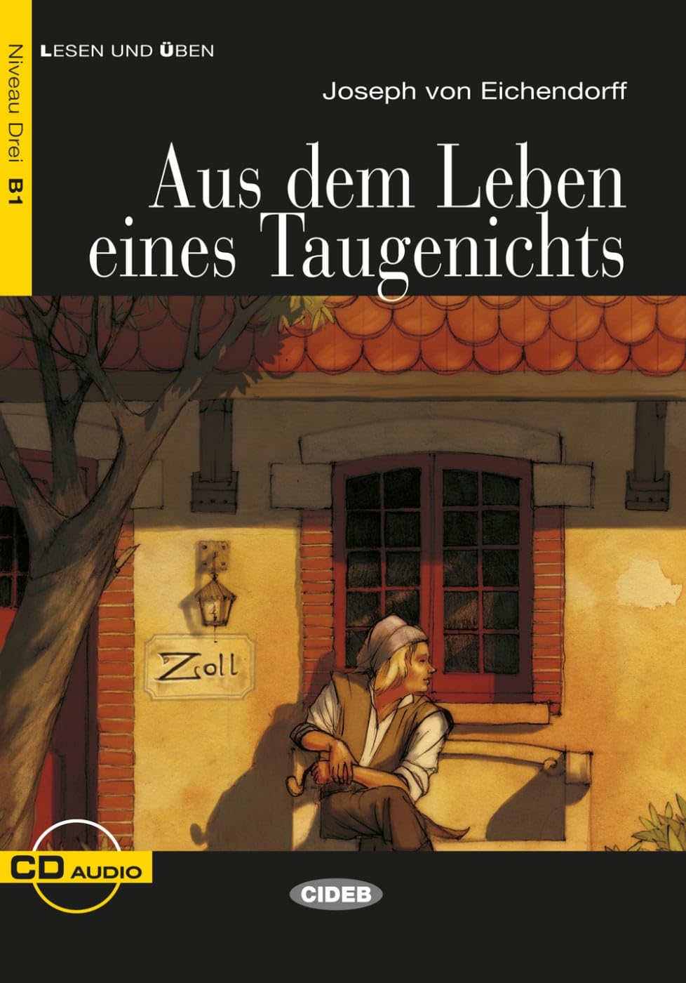 Aus dem Leben eines Taugenichts. Mit Audio-CD Study Guides