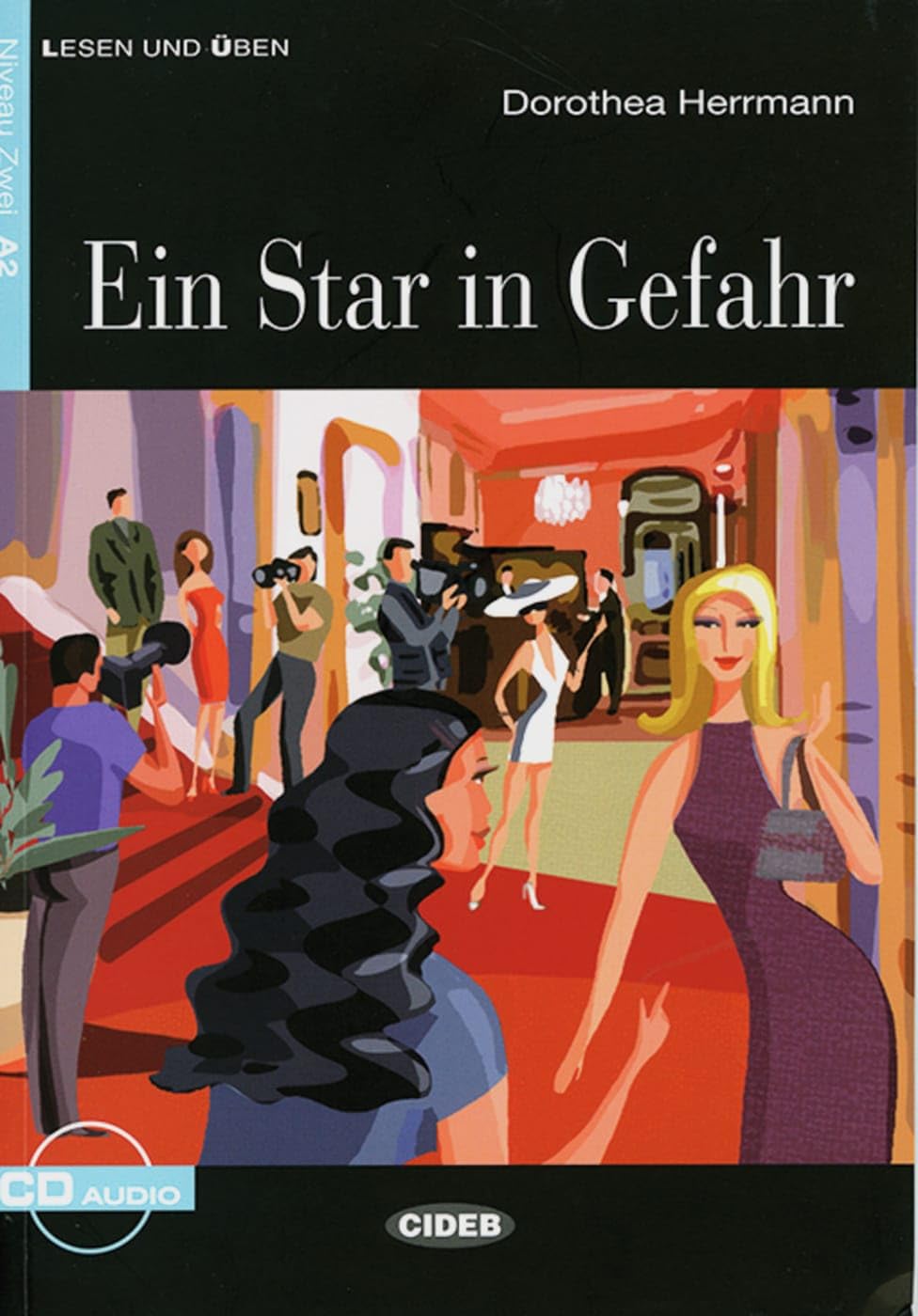 Ein Star in Gefahr (Niveau A2). Mit Audio-CD Study Guides