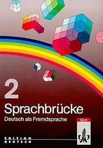 Sprachbrücke, Tl.2, Lehrbuch (Sprachbrucke - Level 2) Foreign Languages ​​& Dictionaries