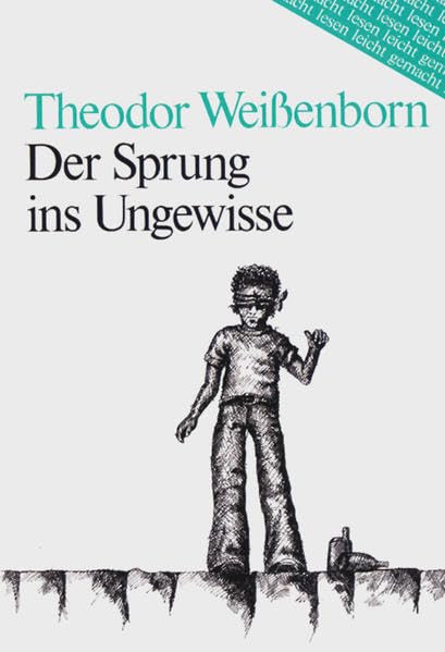 Weibenborn: Der Sprung Ins Ungewisseg (Lesen leicht gemacht - Level 2) book