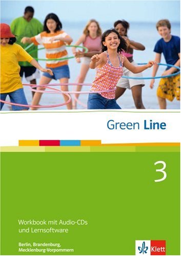 Green Line / Workbook mit Audio-CDs und Lernsoftware für Berlin, Brandenburg, Mecklenburg-Vorpommern zu Band 3 (7. Klasse) Foreign Languages ​​& Dictionaries