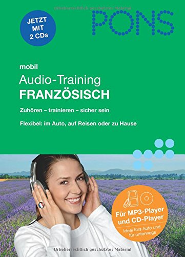PONS mobil Audio-Training Französisch: Hörübungen fürs Lernen unterwegs Learning & Reference