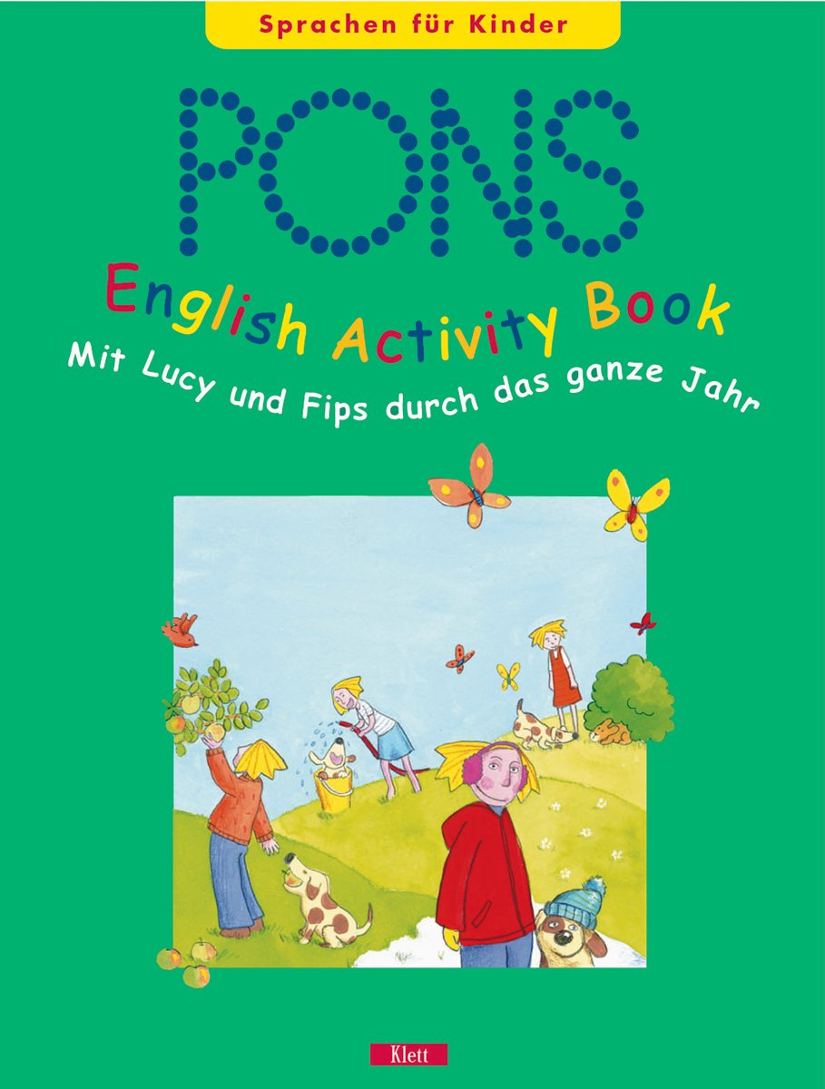 PONS English Activity Book. Mit Lucy und Fips durch das ganze Jahr Foreign Languages ​​& Dictionaries
