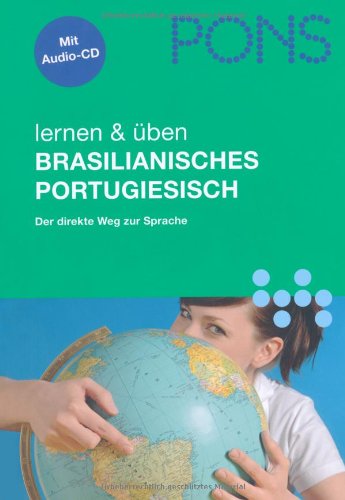 PONS lernen & üben Brasilianisches Portugiesisch: Portug. /Dt. Learning & Reference