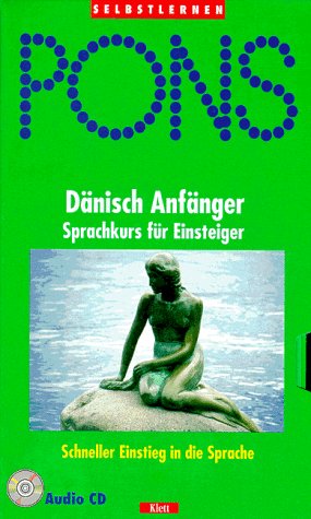 PONS. Dänisch Anfänger. Sprachkurs für Einsteiger. Buch und CD. Einstieg in die Sprache. (Lernmaterialien) Foreign Languages ​​& Dictionaries