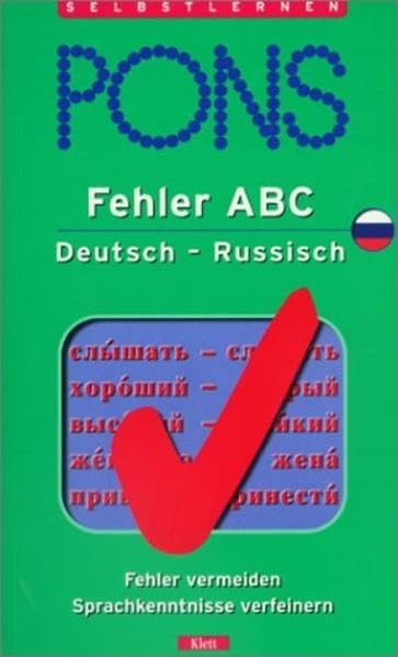 PONS Fehler ABC Russisch: Russisch-Deutsch /Deutsch-Russisch Learning & Reference