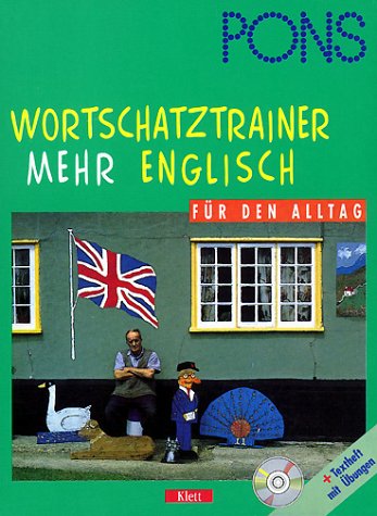 PONS Wortschatztrainer Mehr . . . für den Alltag, je 1 CD-Audio m. Beiheft, Mehr Englisch Learning & Reference