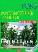 PONS Wortschatztrainer . . . für den Alltag, je 1 Cassette m. Beiheft, Spanisch Foreign Languages ​​& Dictionaries