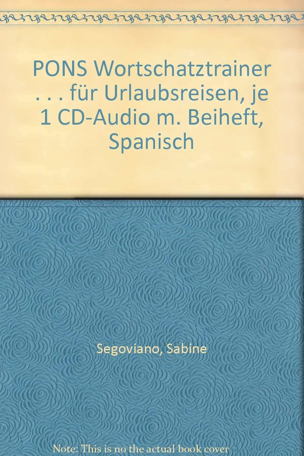 PONS Wortschatztrainer . . . für Urlaubsreisen, je 1 CD-Audio m. Beiheft, Spanisch Foreign Languages ​​& Dictionaries