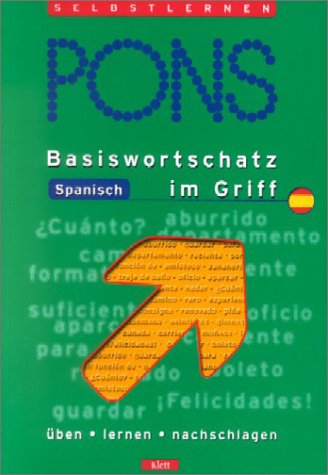 PONS im Griff Wortschatz-Übungen Spanisch Learning & Reference