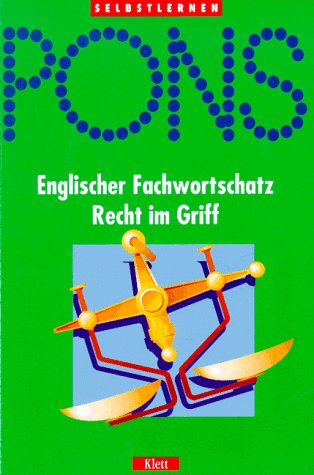 Englischer Fachwortschatz im Griff, Recht Foreign Languages ​​& Dictionaries
