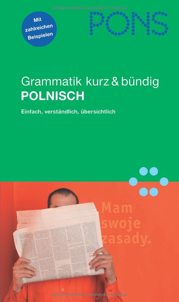PONS Grammatik kurz & bündig Polnisch: Übersichtlich, kompakt, leicht verständliche Erklärungen Study Guides