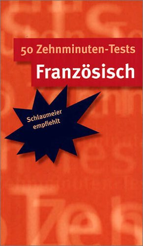 50 Zehnminuten-Tests Französisch Books