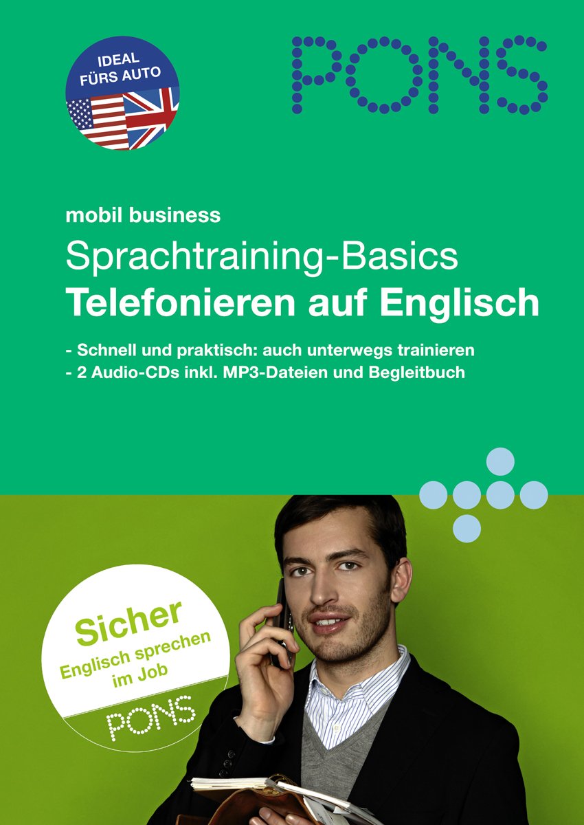 PONS mobil Business Sprachtraining - Basics - Telefonieren auf Englisch: Hörübungen fürs Lernen unterwegs Foreign Languages ​​& Dictionaries