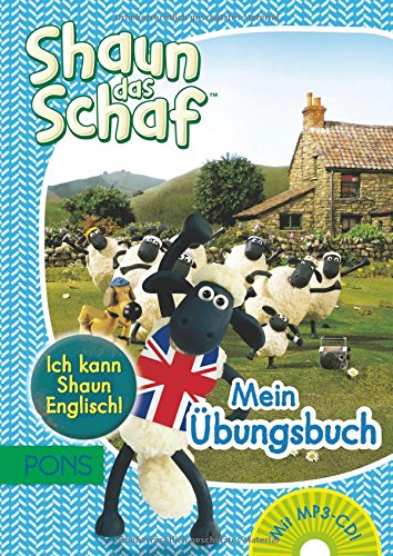 PONS Ich kann Shaun Englisch! Shaun das Schaf - Mein Übungsbuch Englisch mit Audio-CD. Für die 3. und 4. Klasse Non-fiction