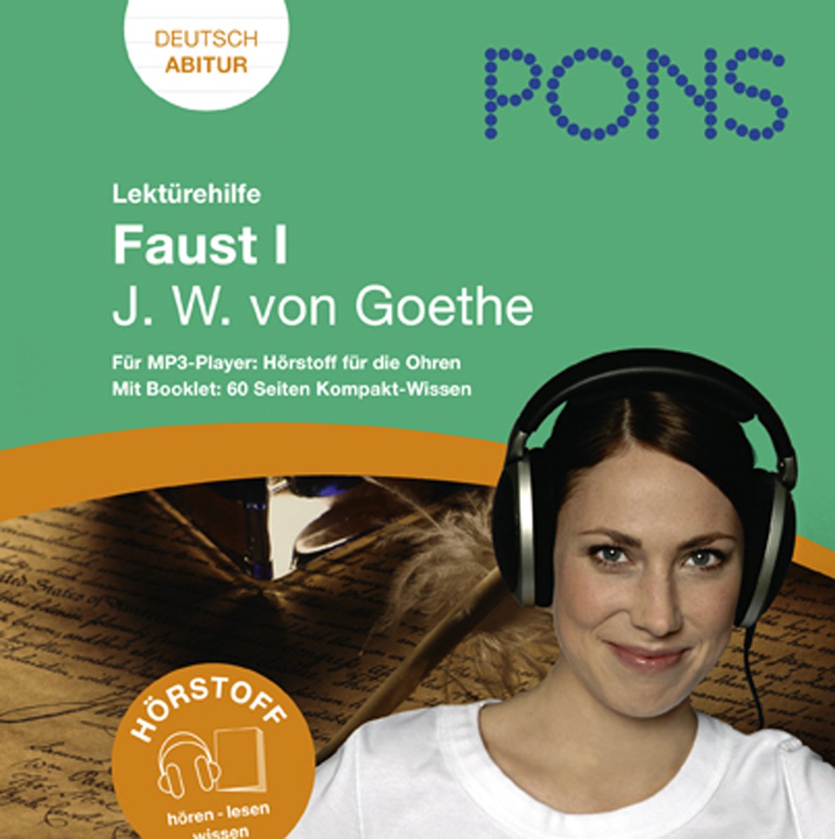 Lektürehilfe J.W. von Goethe: Faust I: Audio-Training für die Oberstufe und fürs Abitur; im Begleitbuch alle wichtigen Informationen zu Autor, Werk ... (PONS Hörstoff! Hören - lesen - wissen) Study Guides