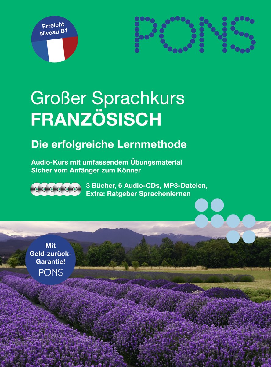 PONS Großer Sprachkurs Französisch: Die erfolgreiche Lernmethode. 3 Bücher mit 6 Audio-CDs mit umfassendem Übungsmaterial. Sicher vom Anfänger zum Könner Learning & Reference