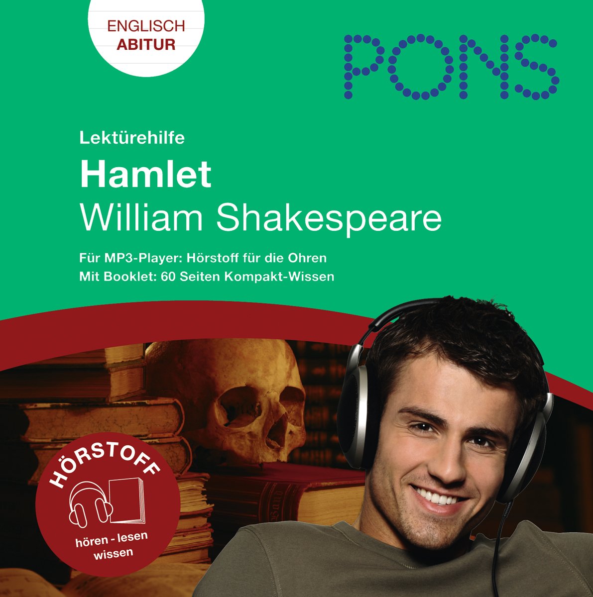 Lektürehilfe William Shakespeare "Hamlet": Audio-Training für die Oberstufe und fürs Abitur; im Begleitbuch alle wichtigen Informationen zu Autor, ... Hörstoff für die Ohren. Englisch Abitur Study Guides