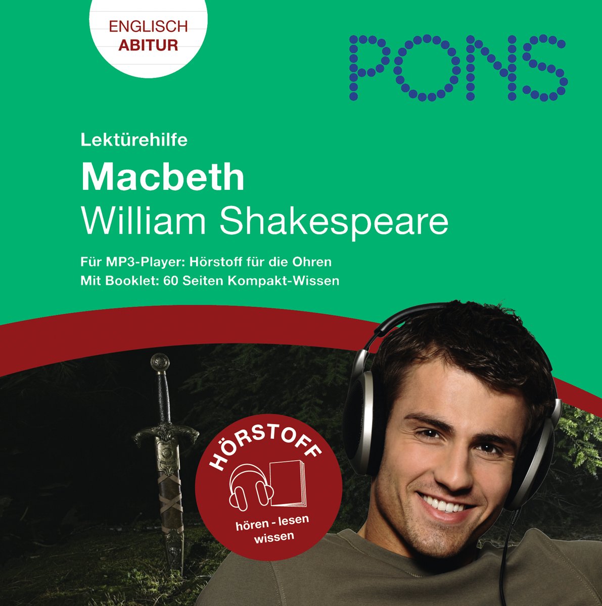 Lektürehilfe William Shakspeare "Macbeth": Audio-Training für die Oberstufe und fürs Abitur; im Begleitbuch alle wichtigen Informationen zu Autor, ... Hörstoff für die Ohren. Englisch Abitur Study Guides