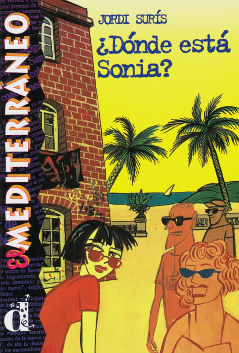 ¿Dónde está Sonia?: Spanische Lektüre für das 1. Lernjahr. Buch: In spanischer Sprache (El Mediterráneo) Study Guides
