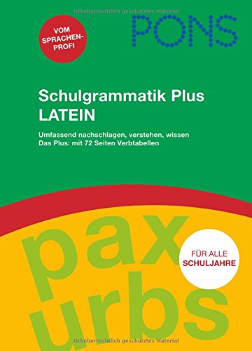 PONS Schulgrammatik Plus Latein: Umfassend nachschlagen, verstehen, wissen Study Guides
