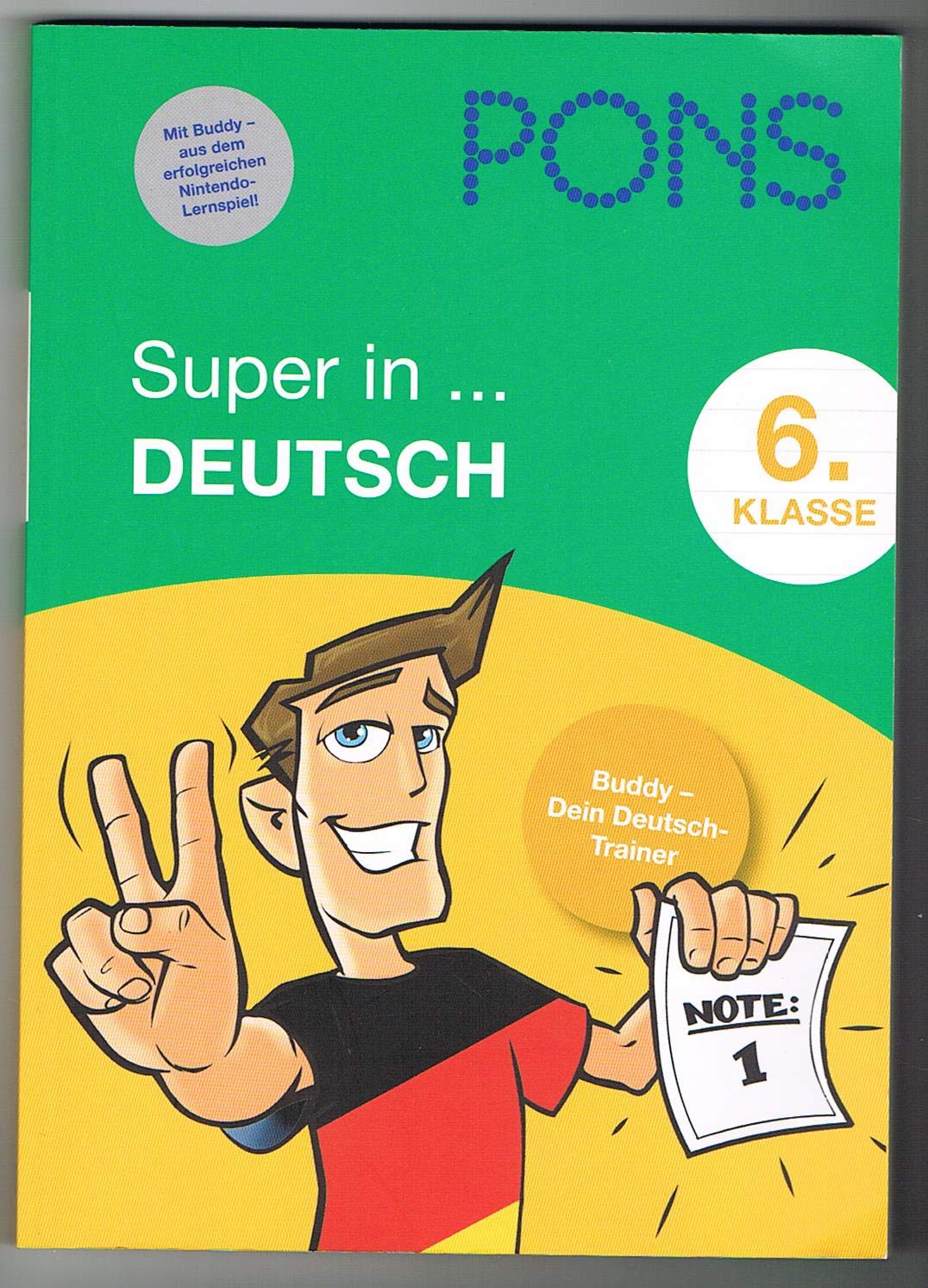 PONS Super in Deutsch / 6. Klasse: Buddy - Dein Deutsch-Trainer Study Guides