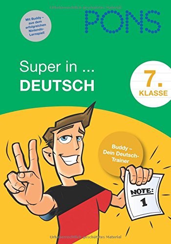 PONS Super in Deutsch / 7. Klasse: Buddy - Dein Deutsch-Trainer Study Guides