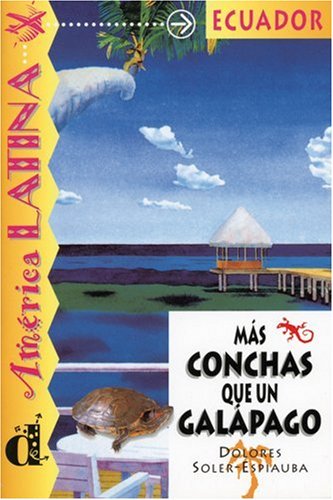 Ecuador - Más conchas que un Galápago: Text in Spanisch Study Guides