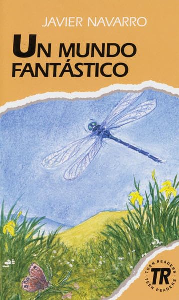 Un mundo fantástico (Teen Readers - Spanische Lektüren) Study Guides