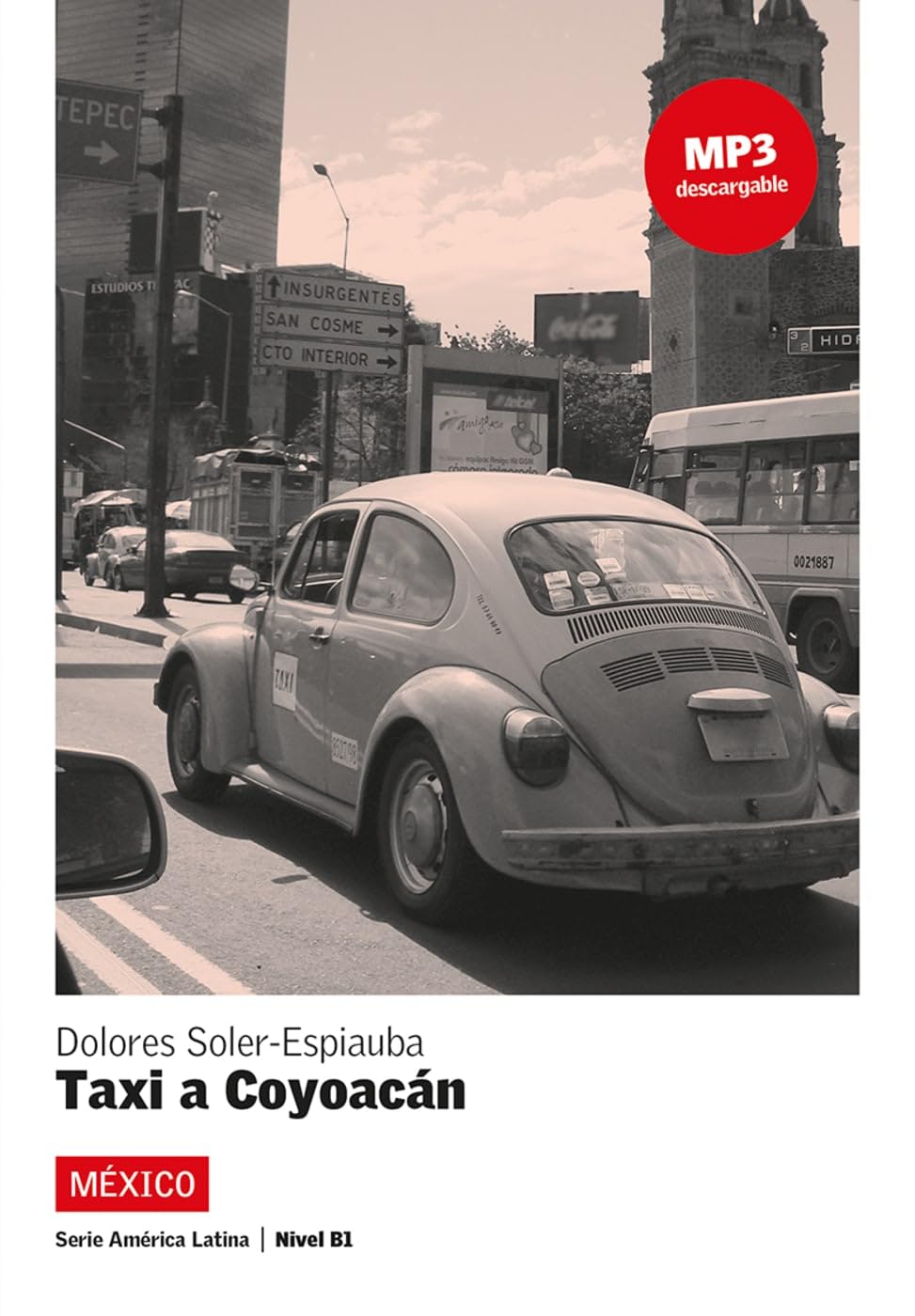 Mexico- Un taxi hacia Coyoacan. Mit MP3 Study Guides