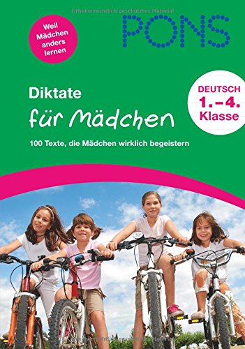PONS Diktate für Mädchen 1.-4. Klasse: 100 Texte, die Mädchen wirklich begeistern Study Guides